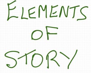 Elements of story